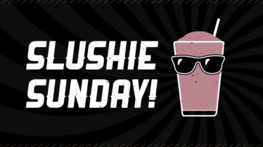 Slushie Sunday