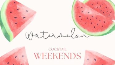 Watermelon Weekends